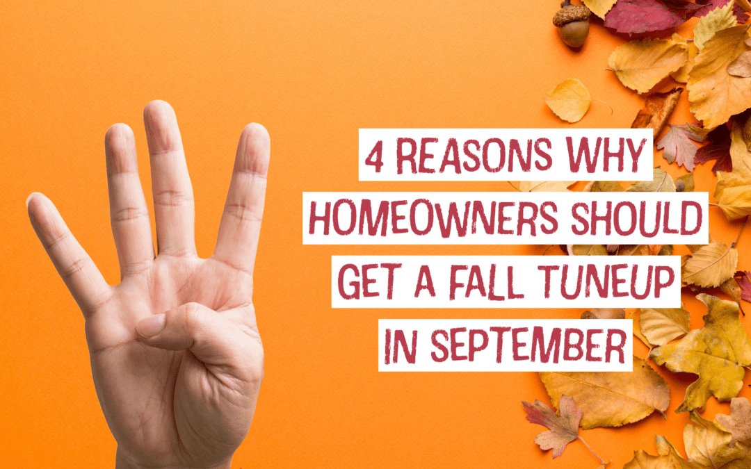 4 Reasons Why Xenia, Ohio Homeowners Should Get a Fall Tune-up in September